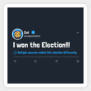 Cat Won The Presidential Run Disputed Tweet Sticker